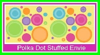 Stuffed Envie #4 (Polka Dots) Send 5 items