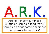 A.R.K. Acts of Random Kindness