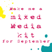 Make me a mixed Media kit for September