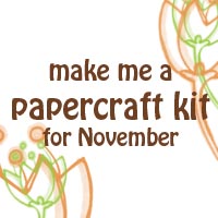 Make me a papercraft kit for November