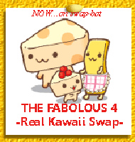 The Fabulous Four (Real Kawaii Swap)