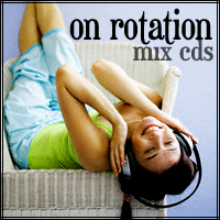 On Rotation Mix CD (US only)