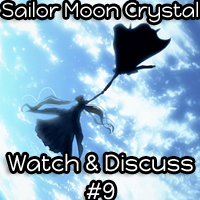 SMF: Sailor Moon Crystal Watch & Discuss #9