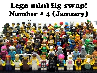 Lego mini fig swap! Number # 4 (January)