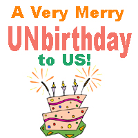 Very Merry UNbirthday to us!  USA Only