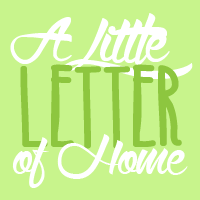 A Little Letter Of Home