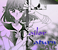Sailor Senshi ATC â˜… Sailor Saturn