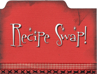 Recipe Swap!