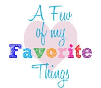 :) ~ These are a few of Our Favorite Things USA