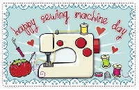Celebrate Sewing Machine Day June 13th