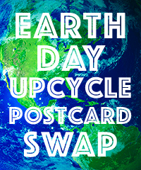 Earth Day Upcycle Postcard Swap
