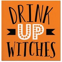 Drink up, Witches! 