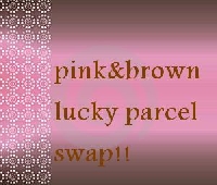 pink&brown Lucky Parcel swap