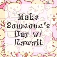 Make Someone's Day w/ Kawaii for 49Â¢ USA #24