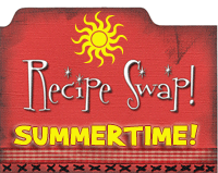 JUNE RECIPE SWAP! Summertime Favorites!