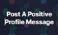 ESG: Post A Positive Profile Message