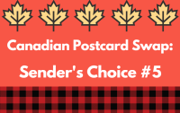 Canadian Postcard Swap: Sender's Choice #5
