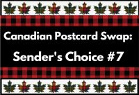 Canadian Postcard Swap: Sender's Choice #7