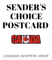 Canadian Swappers: Sender's Choice Postcard 
