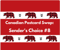 Canadian Swappers: Sender's Choice Postcard #8