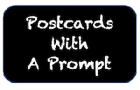 Postcards With a Prompt #78 - US Only