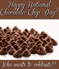 Chocolate Chip Day 5/15