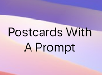 Postcards With a Prompt #89 - US Only