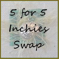 5 For 5 Inchies Swap (Newbies Welcome!) - Edited