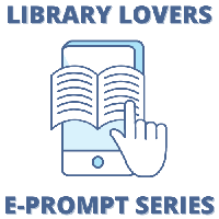 Library Lovers E-Prompt #22