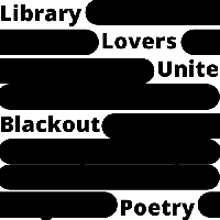 LLU: Blackout Poetry