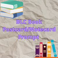 BLC Book Postcard/Notecard Prompt #12- US ONLY