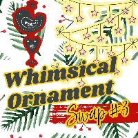 LSRUS Whimsical Ornament Swap #3