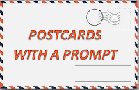 Postcards With a Prompt #163 - US Only