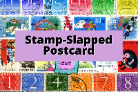 Stamp-Slapped Postcard