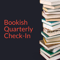 BLC Bookish Quarterly Check-In 2022 Quarter 1