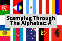 Stamping Through The Alphabet: A