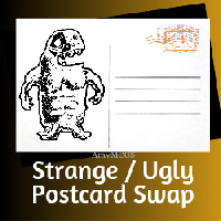 Strange / Ugly  Postcard Swap