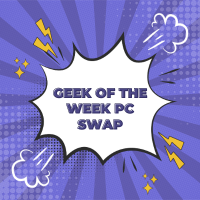 GEEK of the Week PC Swap #206