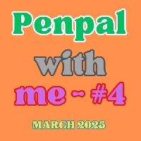 Penpal with me #4 March 2025