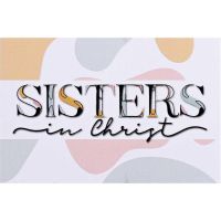 Sisters in Christ - Fall 2025