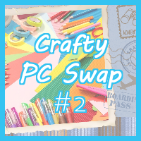 Crafty PC Swap #2