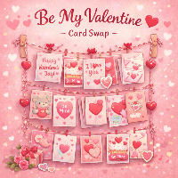 Be My Valentine 💘 – Card Swap