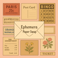 Ephemera Swap #5