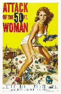 7# FILM -  Attack of the 50 Foot Woman (1958)