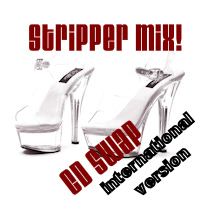 Mix CD - Be A Stripper âœ²International Versionâœ²