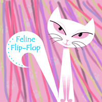 Feline Flip-Flop: JULY