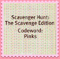 Scavenger Hunt: Codeword: Pink