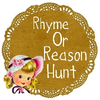 Rhyme or Reason hunt