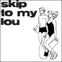 Skip to My Lou