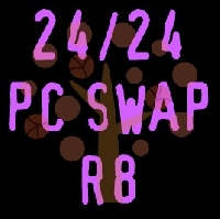 24/24 PC Swap R8